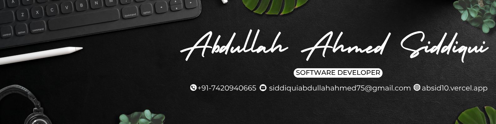 Abdullah Ahmed Siddiqui Banner